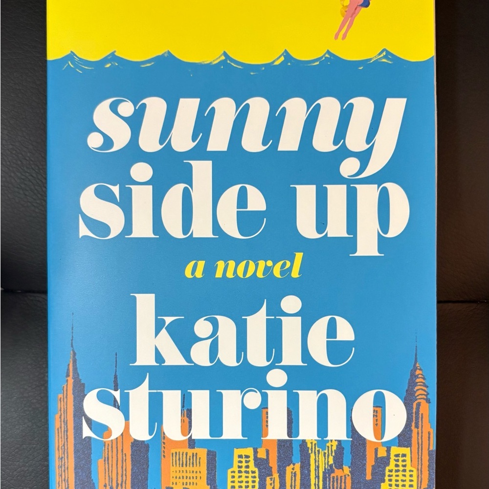 Sunny Side Up Novel by Katie Sturino